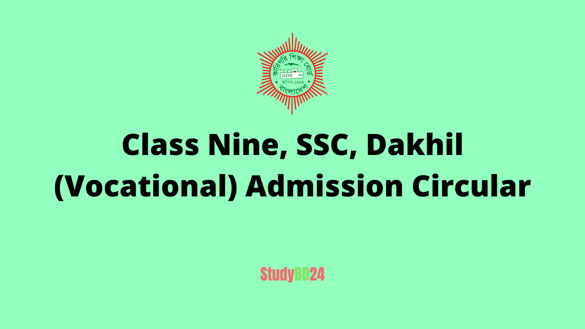 Class Nine, SSC, Dakhil (Vocational) Admission Circular