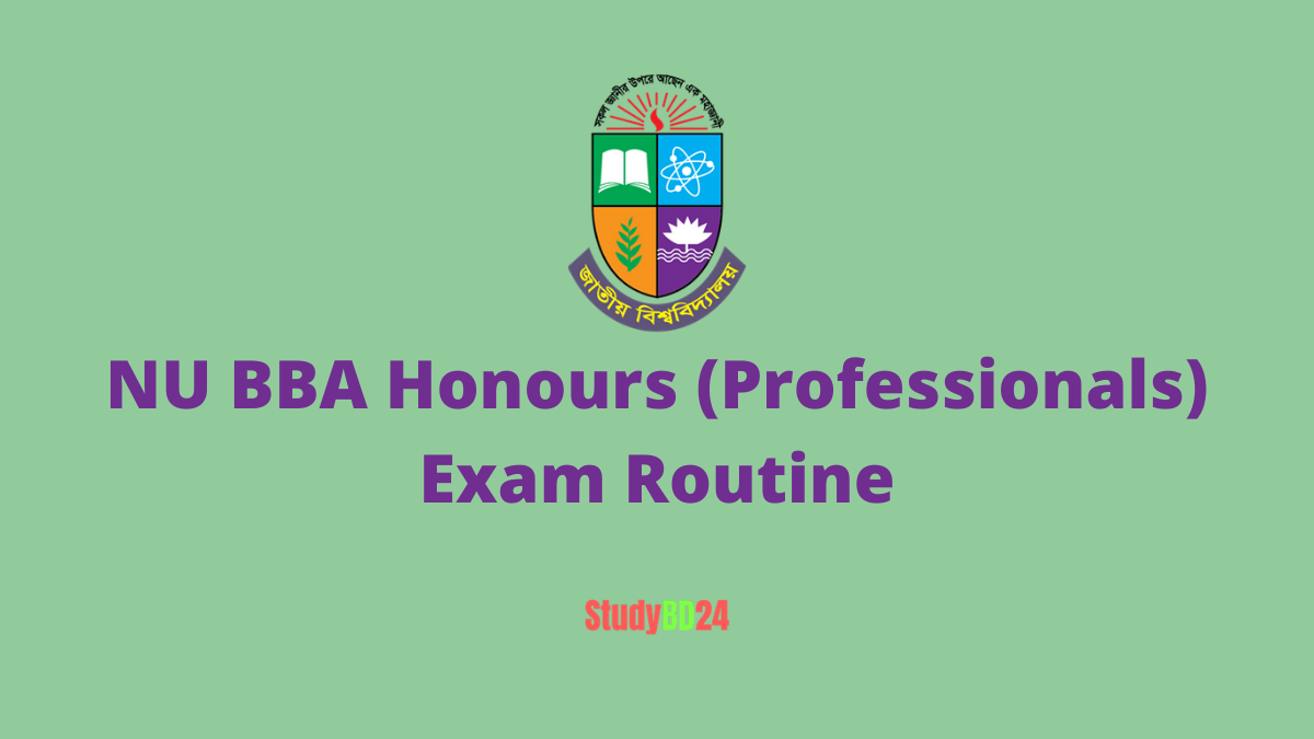 NU BBA Honours (Professionals) Exam Routine