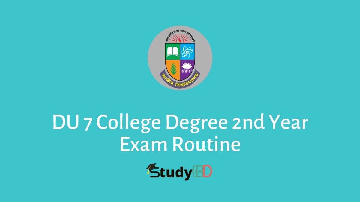 DU 7 College Degree 2nd Year Exam Routine