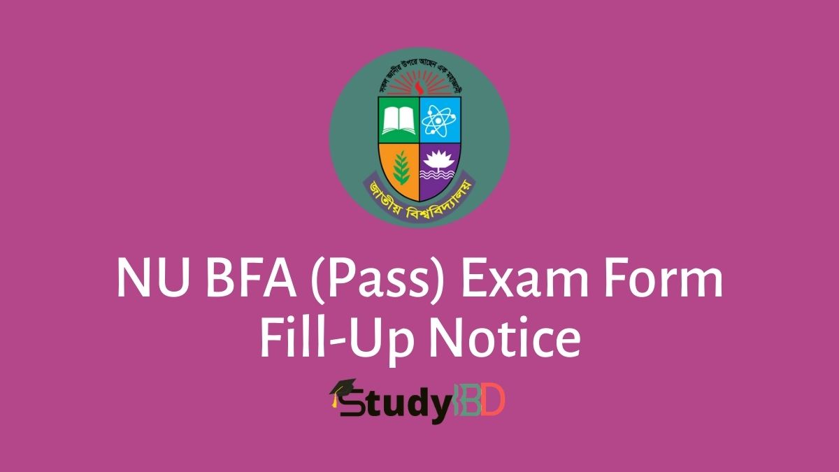 NU BFA (Pass) Exam Form Fill-Up Notice