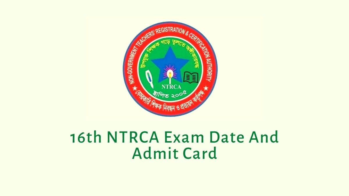 16th NTRCA Exam Date And Admit Card