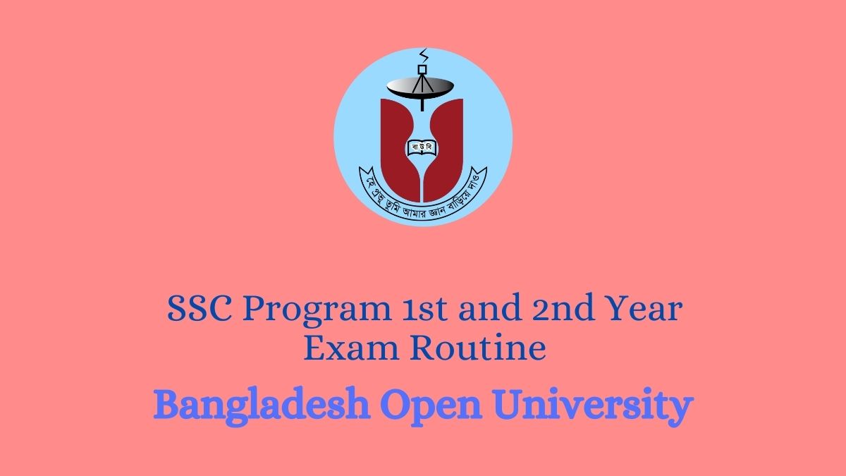 BOU SSC Program 1st and 2nd Year Exam Routine