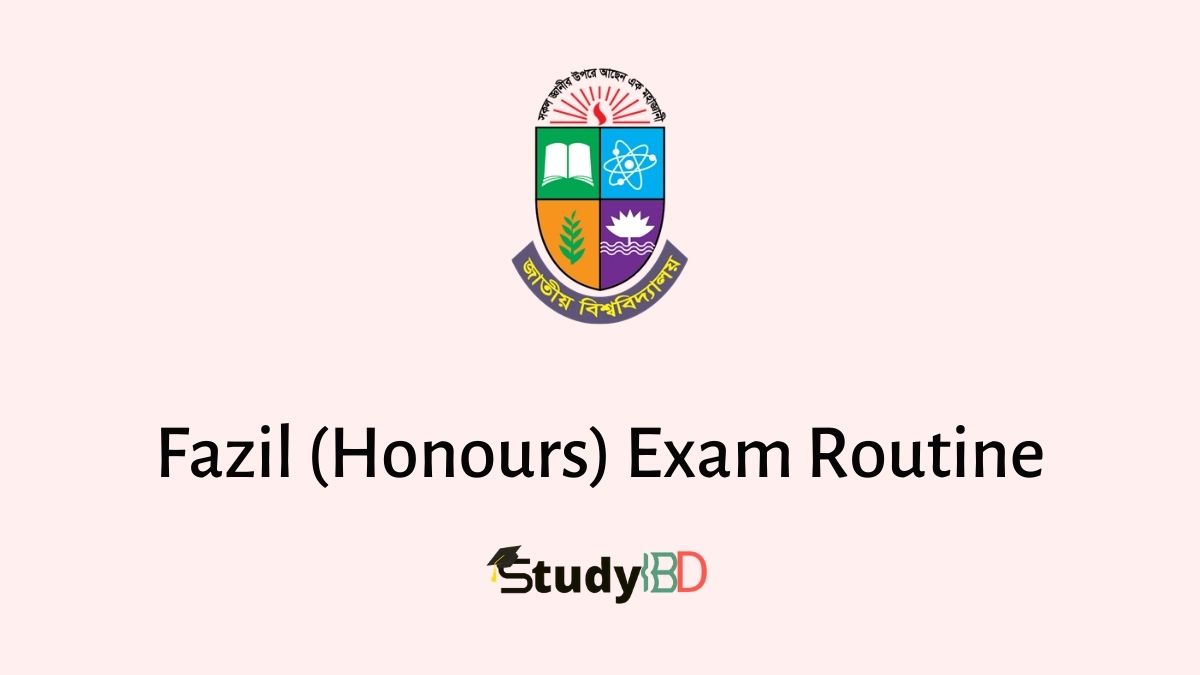 Fazil (Honours) Exam Routine