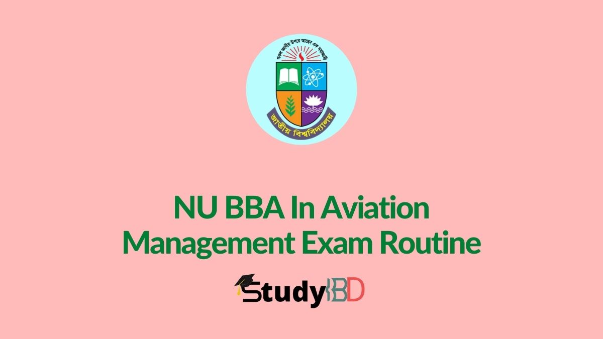 NU BBA In Aviation Management Exam Routine