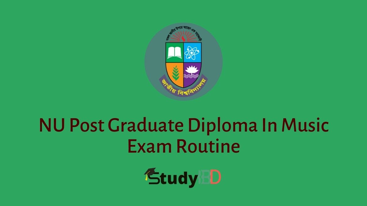NU Post Graduate Diploma In Music Exam Routine