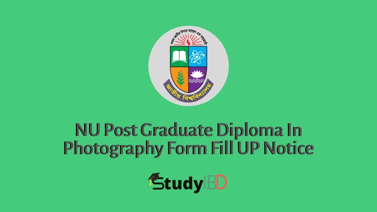 NU Post Graduate Diploma In Photography Form Fill UP Notice