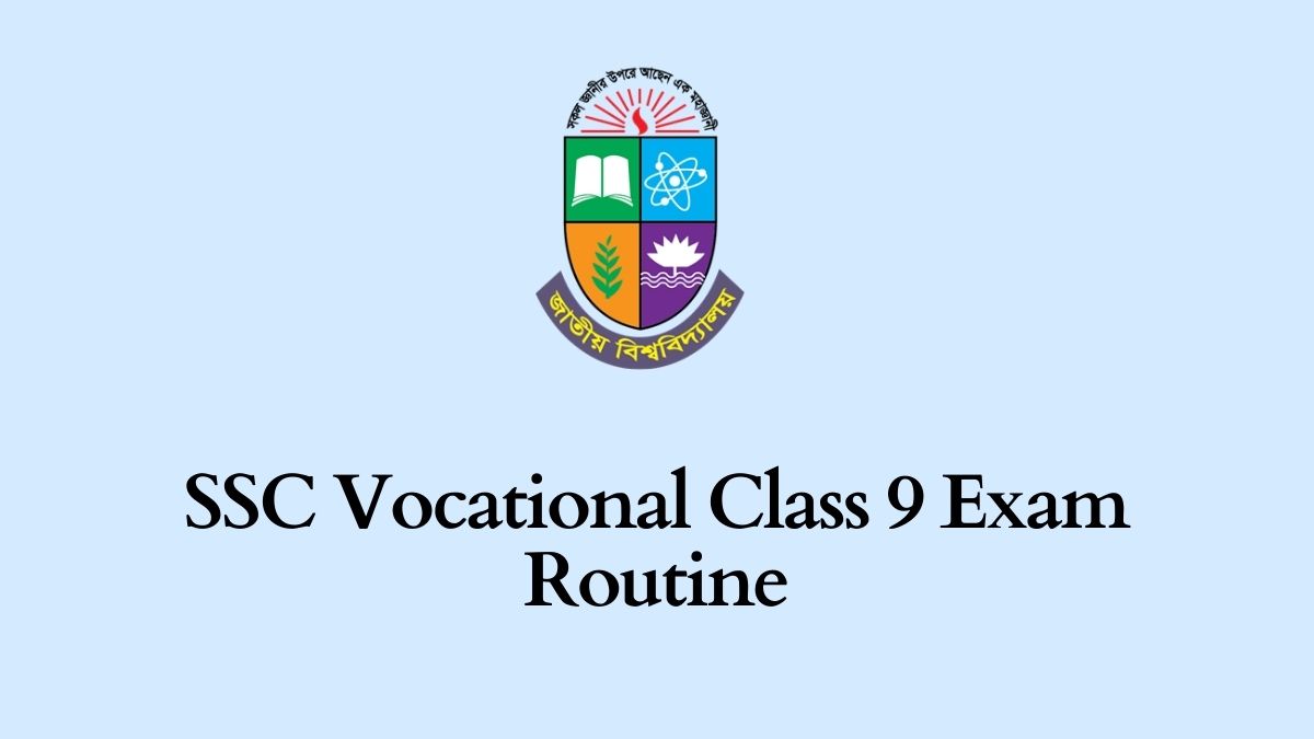 SSC Vocational Class 9 Exam Routine