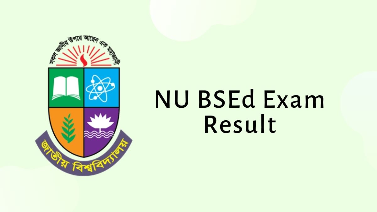 NU BSEd Exam Result