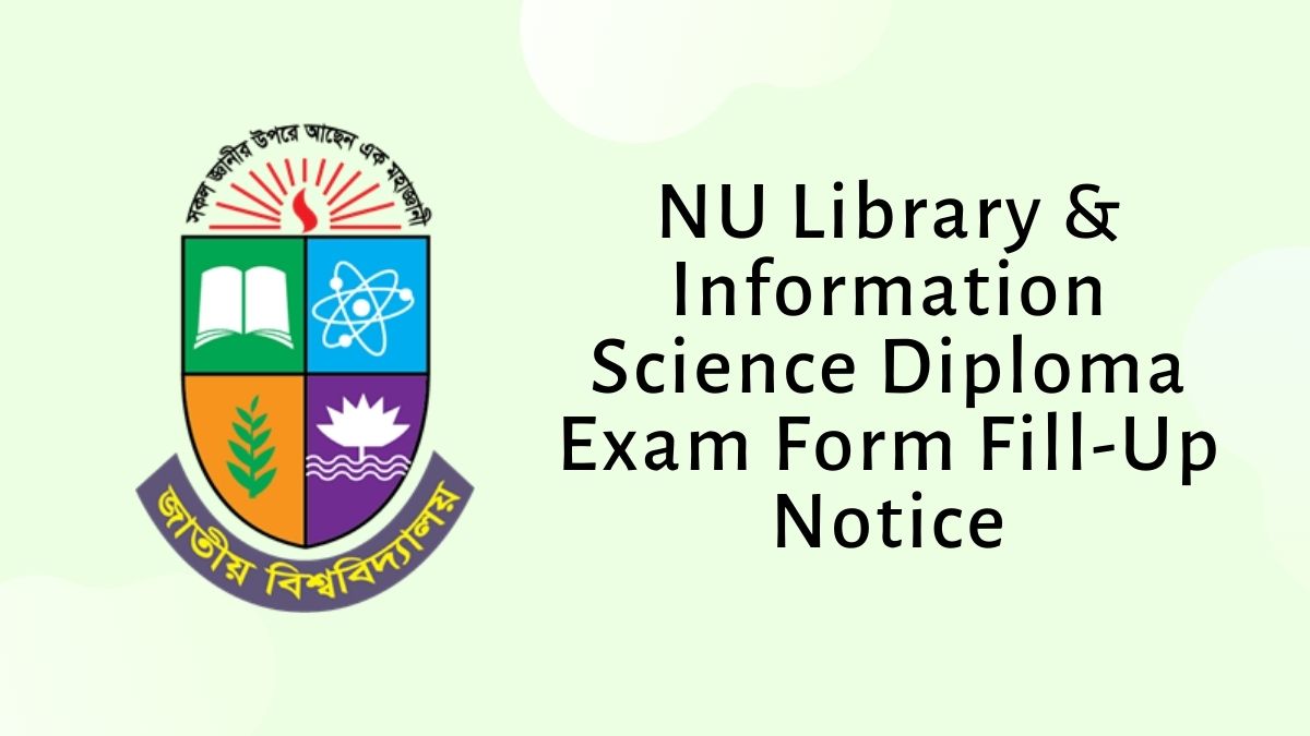 NU Library & Information Science Diploma Exam Form Fill-Up Notice