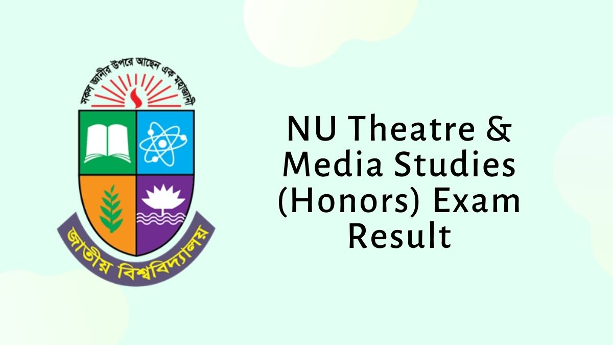 NU Theatre & Media Studies (Honors) Exam Result