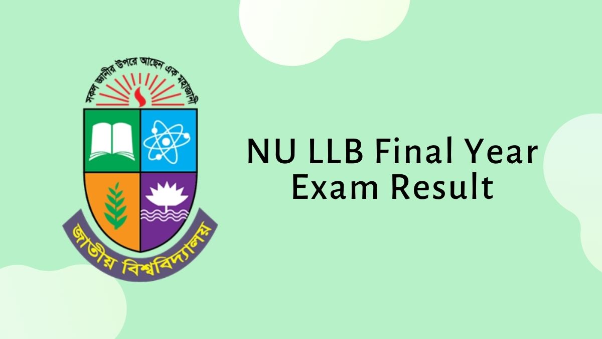 NU LLB Final Year Exam Result