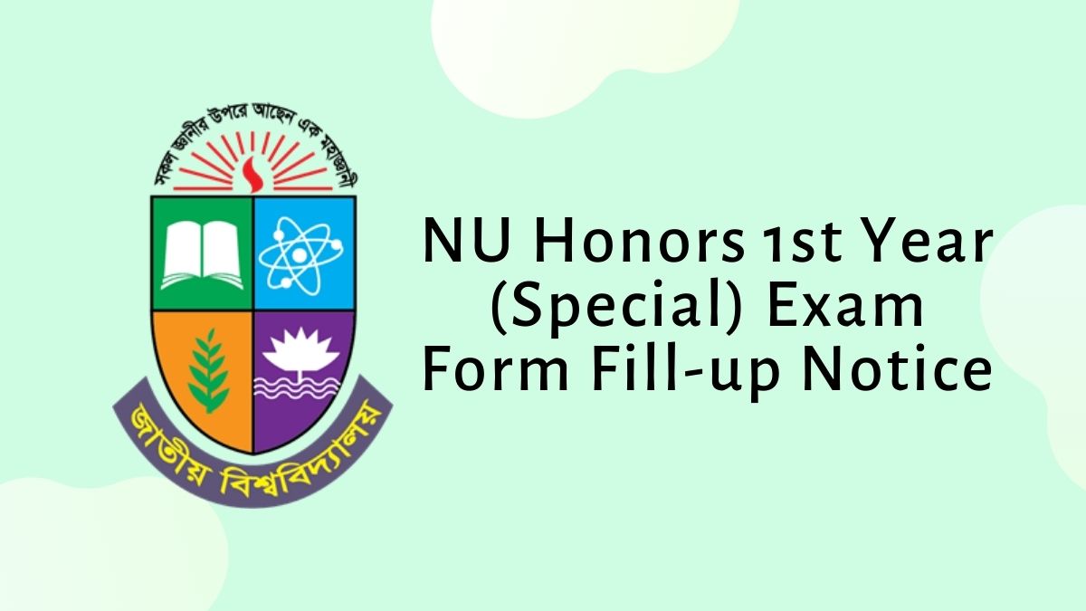 NU Honors 1st Year (Special) Exam Form Fill-up Notice