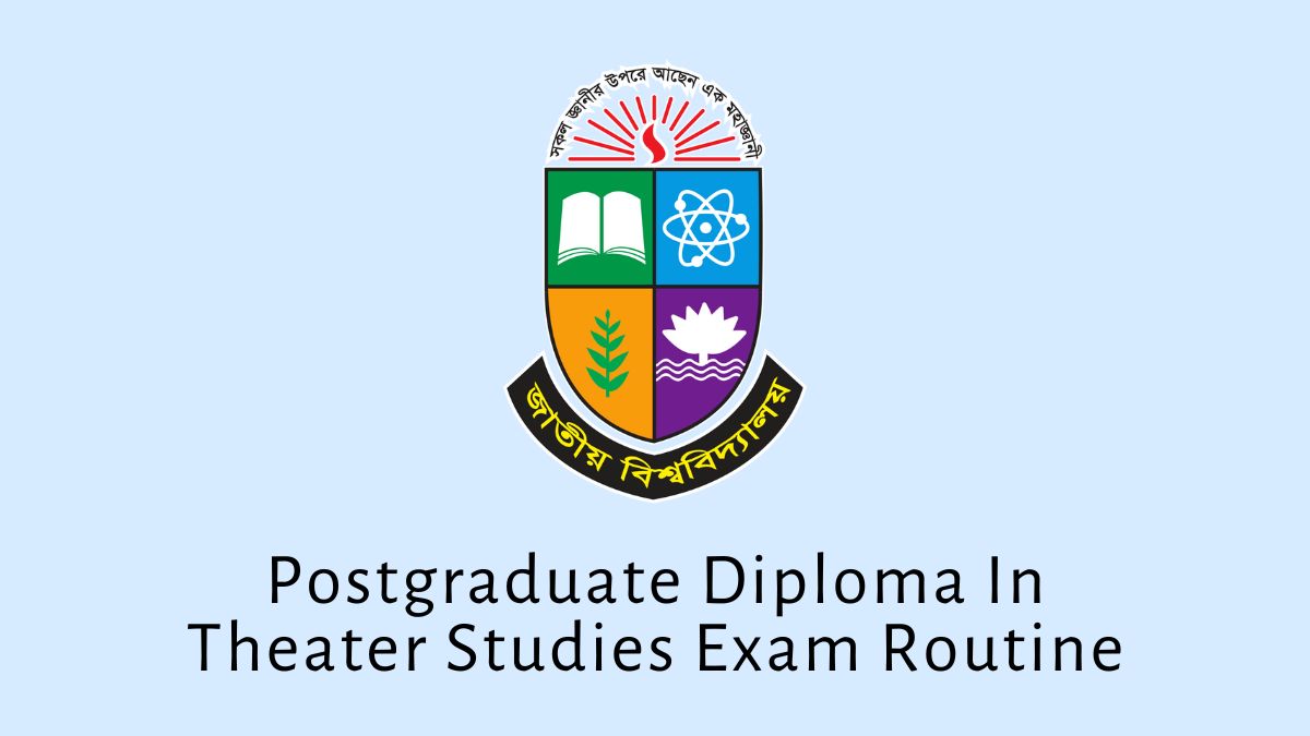 Postgraduate Diploma In Theater Studies Exam Routine